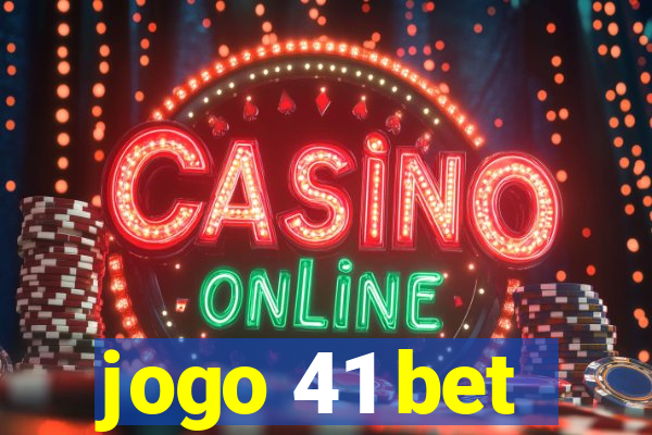jogo 41 bet